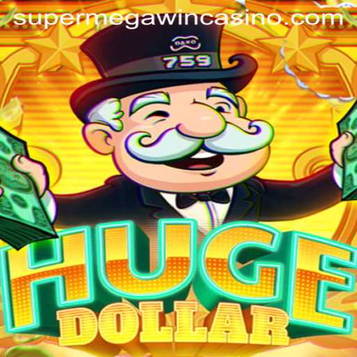 Unveiling HugeDollar: The Ultimate Casino Experience with SuperMegaWin Feature