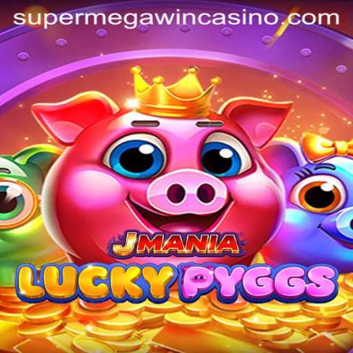 Exploring the Exciting World of JManiaLuckyPyggs and the Thrill of a Super Mega Win