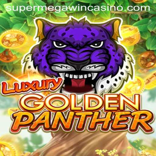 LUXURYGOLDENPANTHER: Discover the Thrills and Super Mega Wins